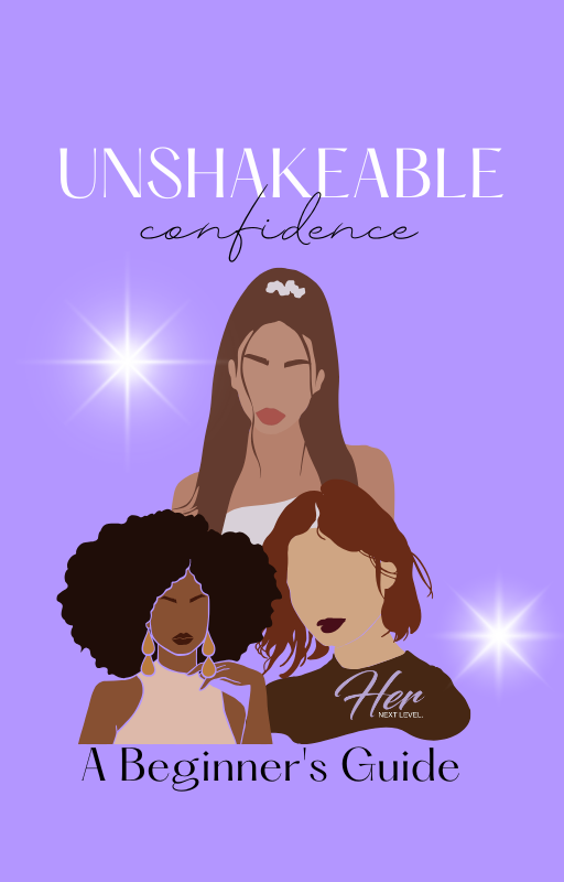 Unshakeable Confidence: Beginners Guide